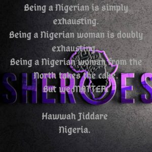 Read more about the article Sheroes Quote: Hawwah Jiddare