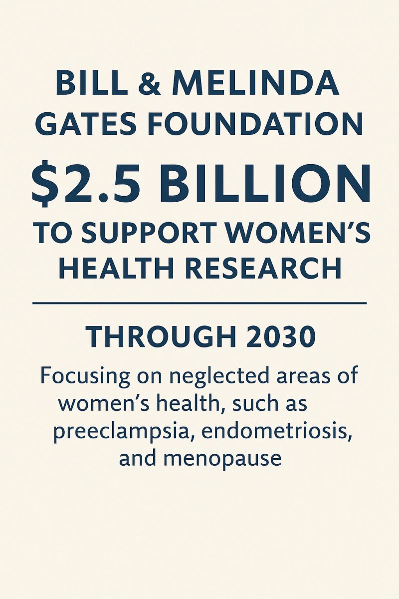 You are currently viewing Gates Foundation Donates $2.5 Billion Donated to Women Health Research